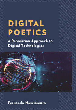 Digital poetics, a ricœurian approach to digital technologies